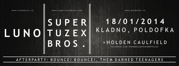 koncert: LUNO + SUPER TUZEX BROS + HOLDEN CAULFIELD (psychedelic pop)