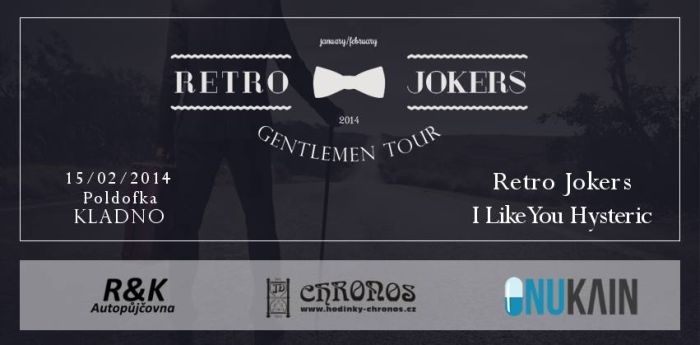 RETRO JOKERS + I LIKE YOU HISTERIC