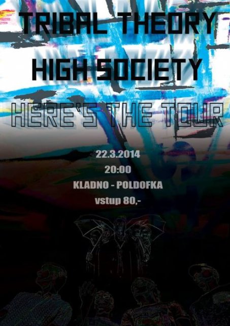 koncert: TRIBAL THEORY + HIGH SOCIATY