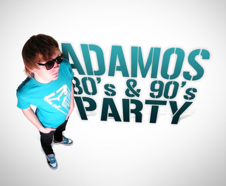 "80`s & 90`s PARTY HARD"- Adamos