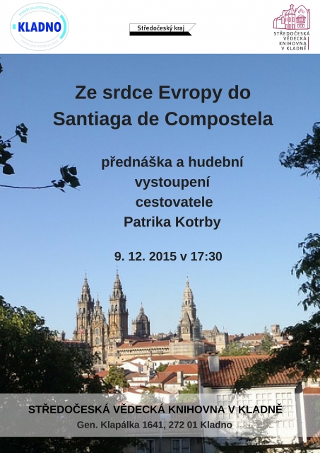 Ze srdce Evropy do Santiaga de Compostela