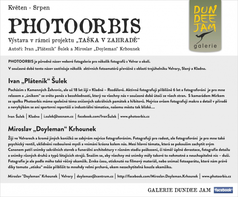 GALERIE DUNDEE JAM UVÁDÍ VERNISÁŽ: PHOTOORBIS – IVAN ŠULEK, MIROSLAV KRHOUNEK 