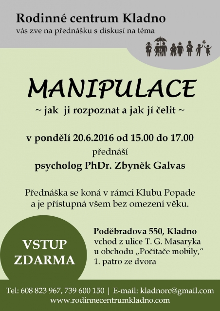 PŘEDNÁSKA S DISKUSÍ NA TÉMA: MANIPULACE