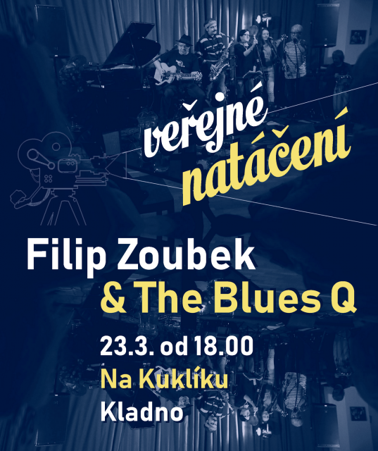 Veřejné natáčení - Filip Zoubek & The Blues Q