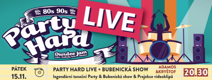 PARTY HARD LIVE - BUBENICKÁ SHOW - Adamos&Kryštof
